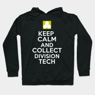 Keep Calm And Collect Division Tech - White Text Hoodie